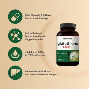 Glutathione Supplement 2,000mg Per Serving, 240 Veggie Capsules NatureBell Glutathione Supplement 2,000mg Per Serving, 240 Veggie Capsules NatureBell